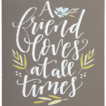a friend loves plaque