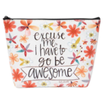 Go Be Awesome Zippered Cosmetic Bag