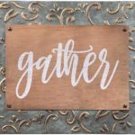 Gather Embossed Frame Sign by Brownlow Gifts